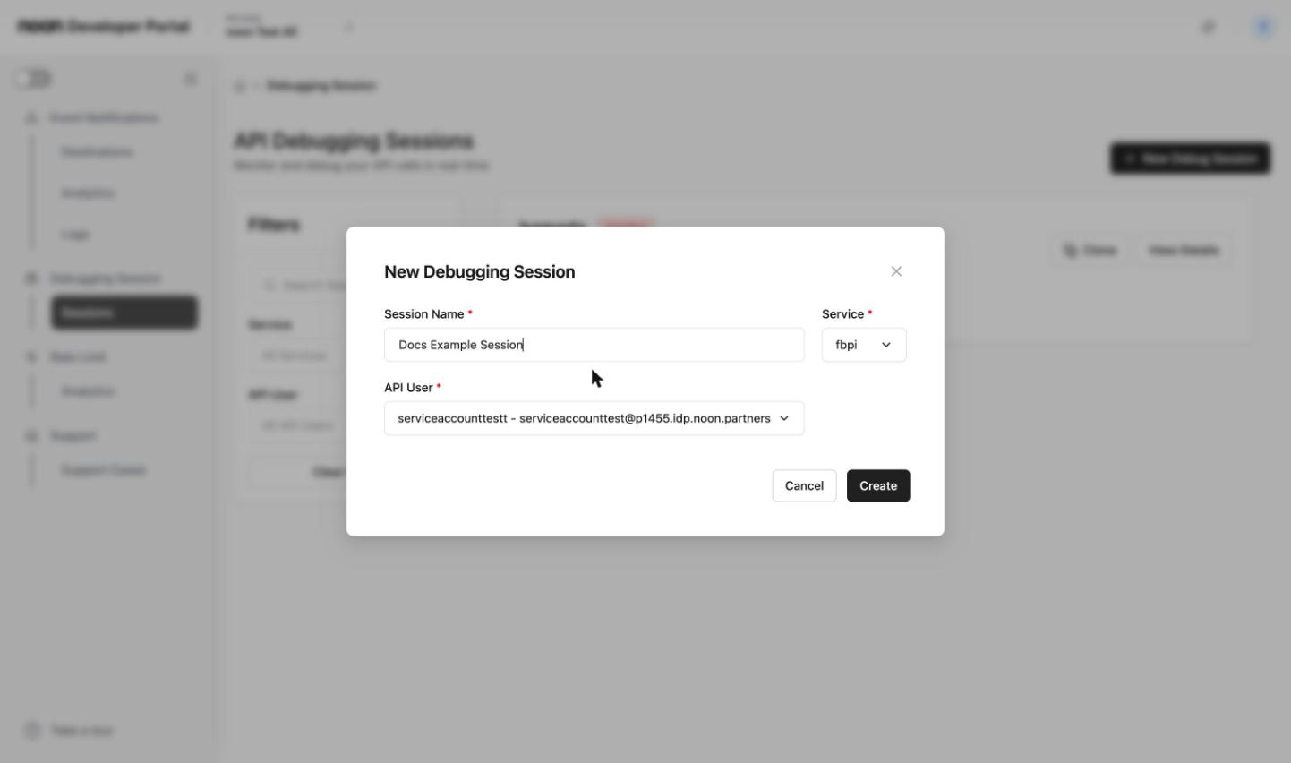 New Debugging Session modal with Session Name, Service, and API User filled in